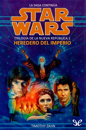 [Star Wars: The Thrawn Trilogy 01] • Heredero Del Imperio